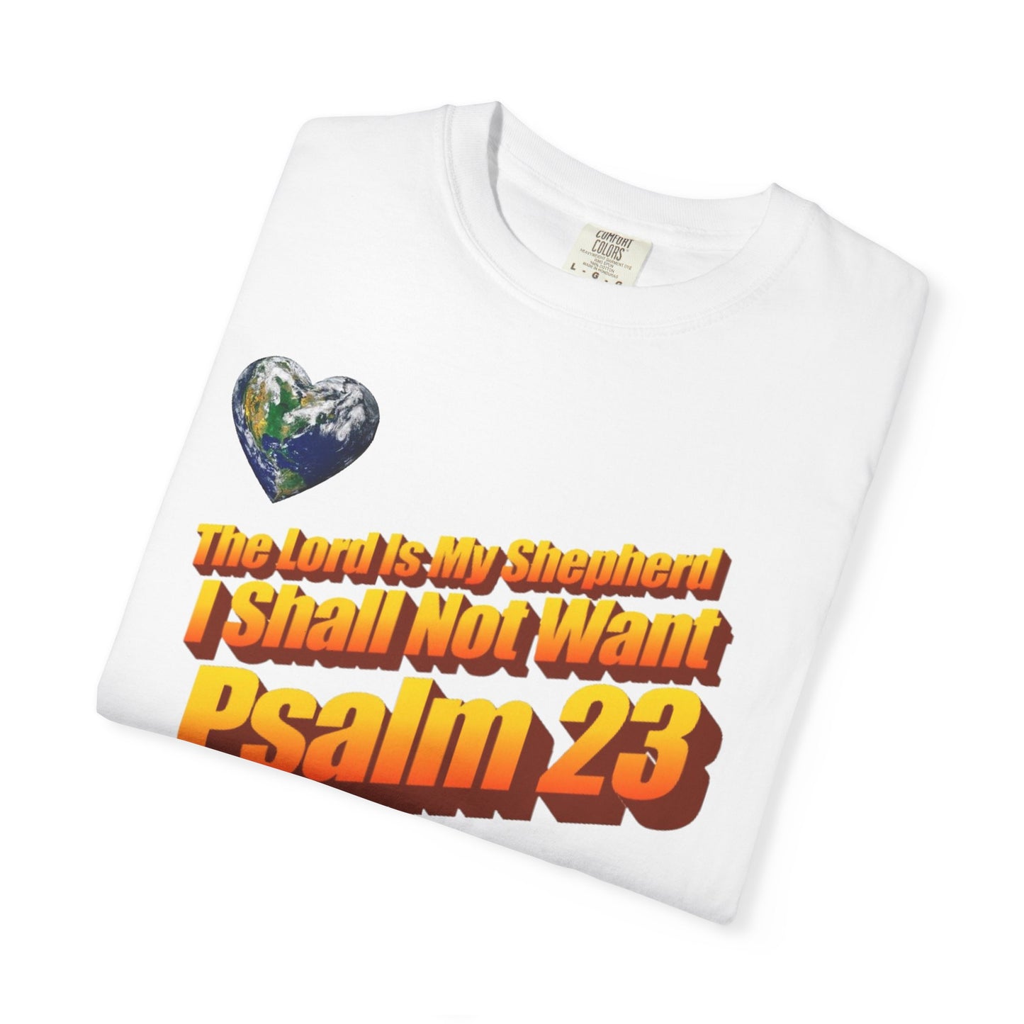23rd Psalm Faith-Inspired Unisex T-Shirt Religious Casual Style White