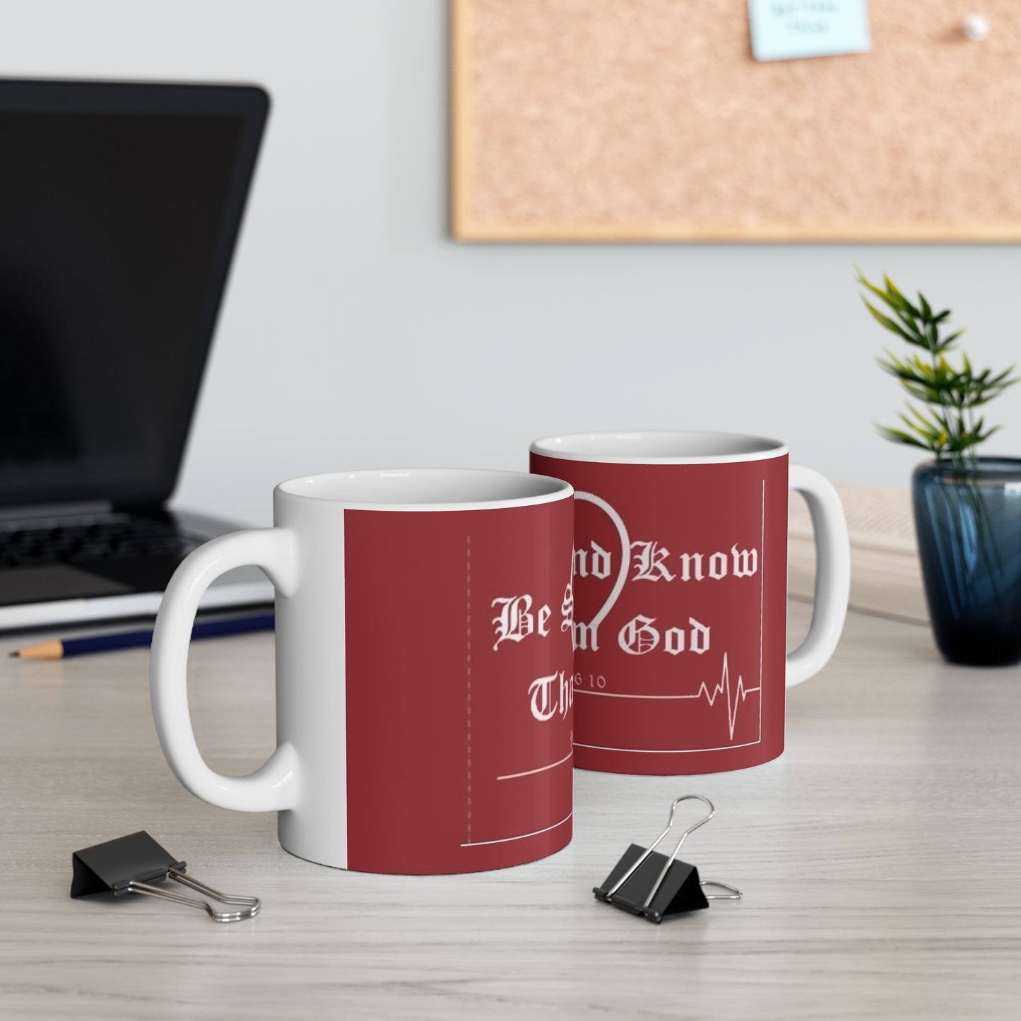 Psalms 46:10 "Be still, and know that I am God" Ceramic Mug 11oz