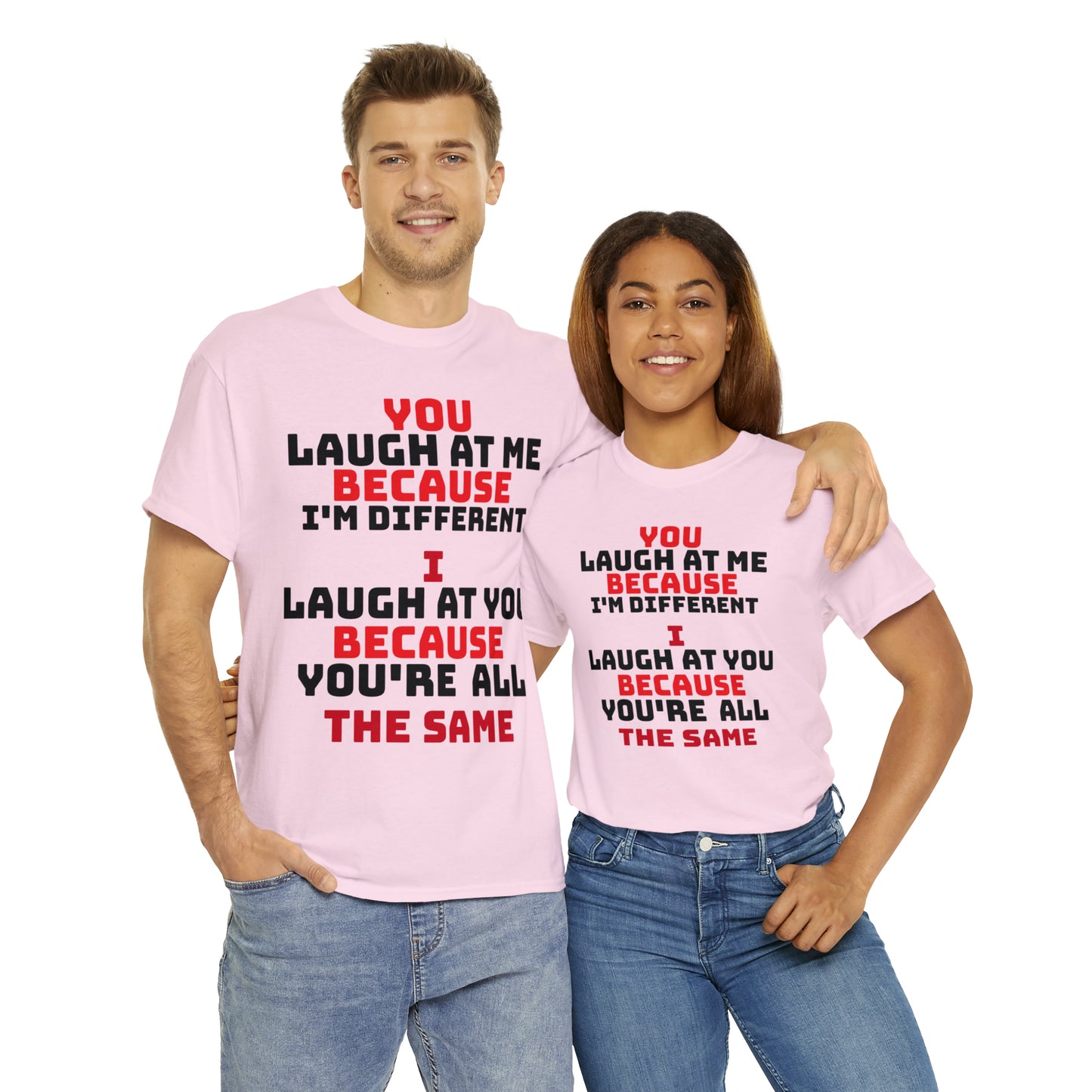 Laugh At Me Unisex Heavy Cotton Tee