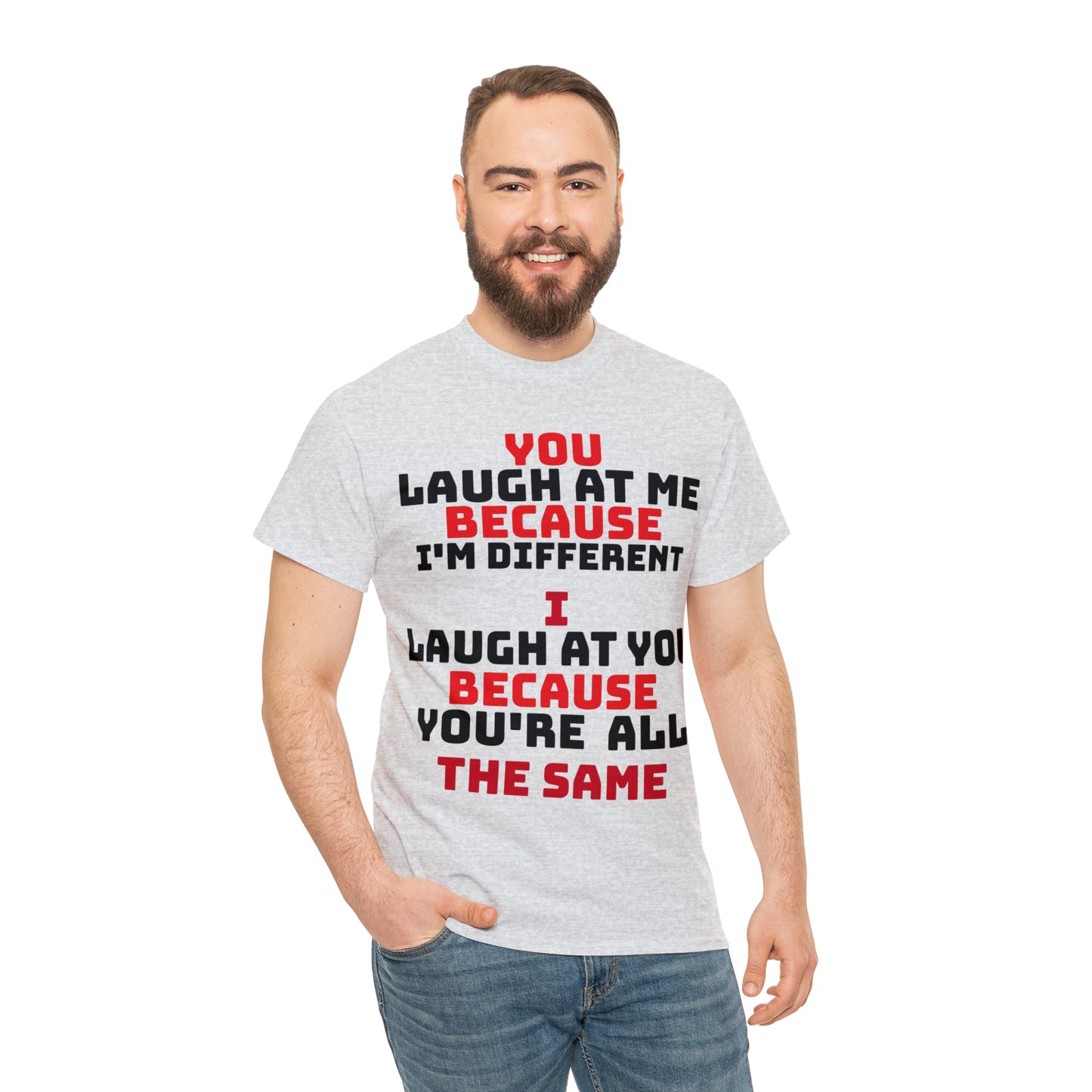 Laugh At Me Unisex Heavy Cotton Tee