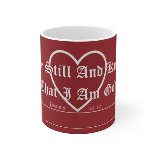 Psalms 46:10 "Be still, and know that I am God" Ceramic Mug 11oz