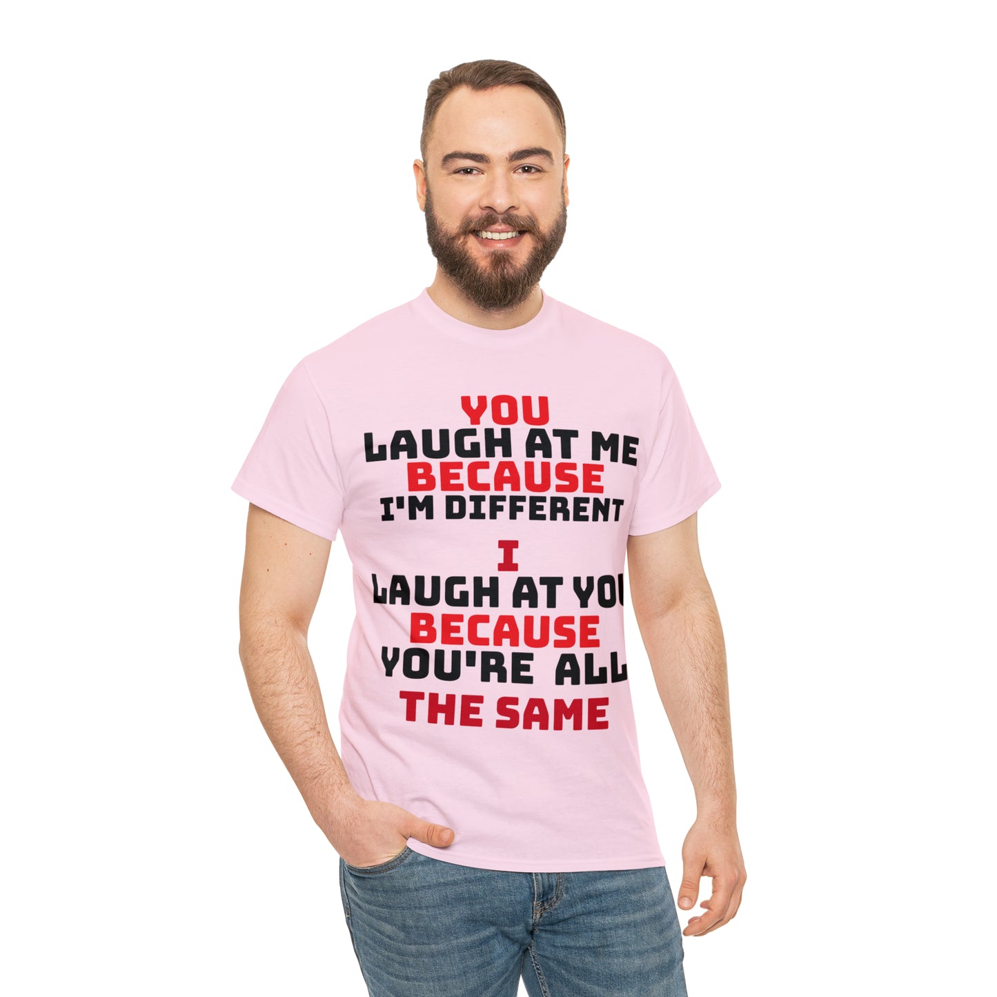 Laugh At Me Unisex Heavy Cotton Tee