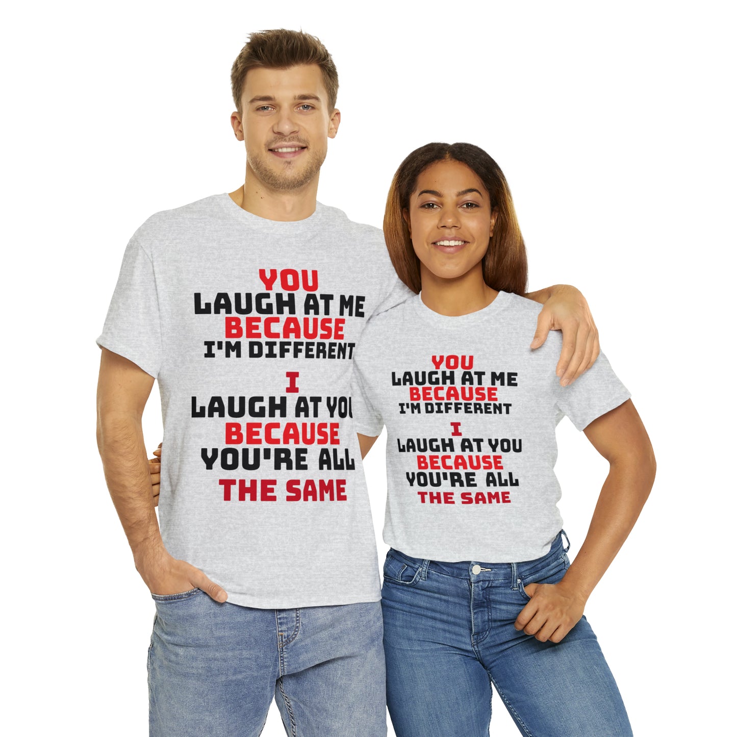 Laugh At Me Unisex Heavy Cotton Tee