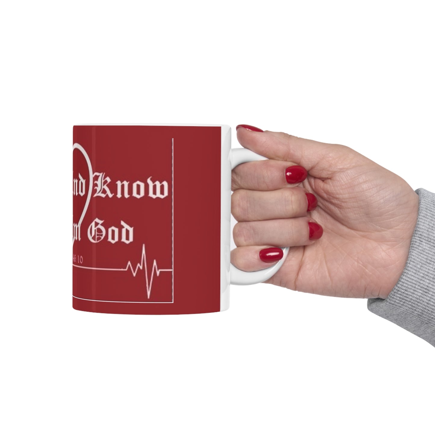 Hand Held Be Still and Know That I am GOD Ceramic Mug
