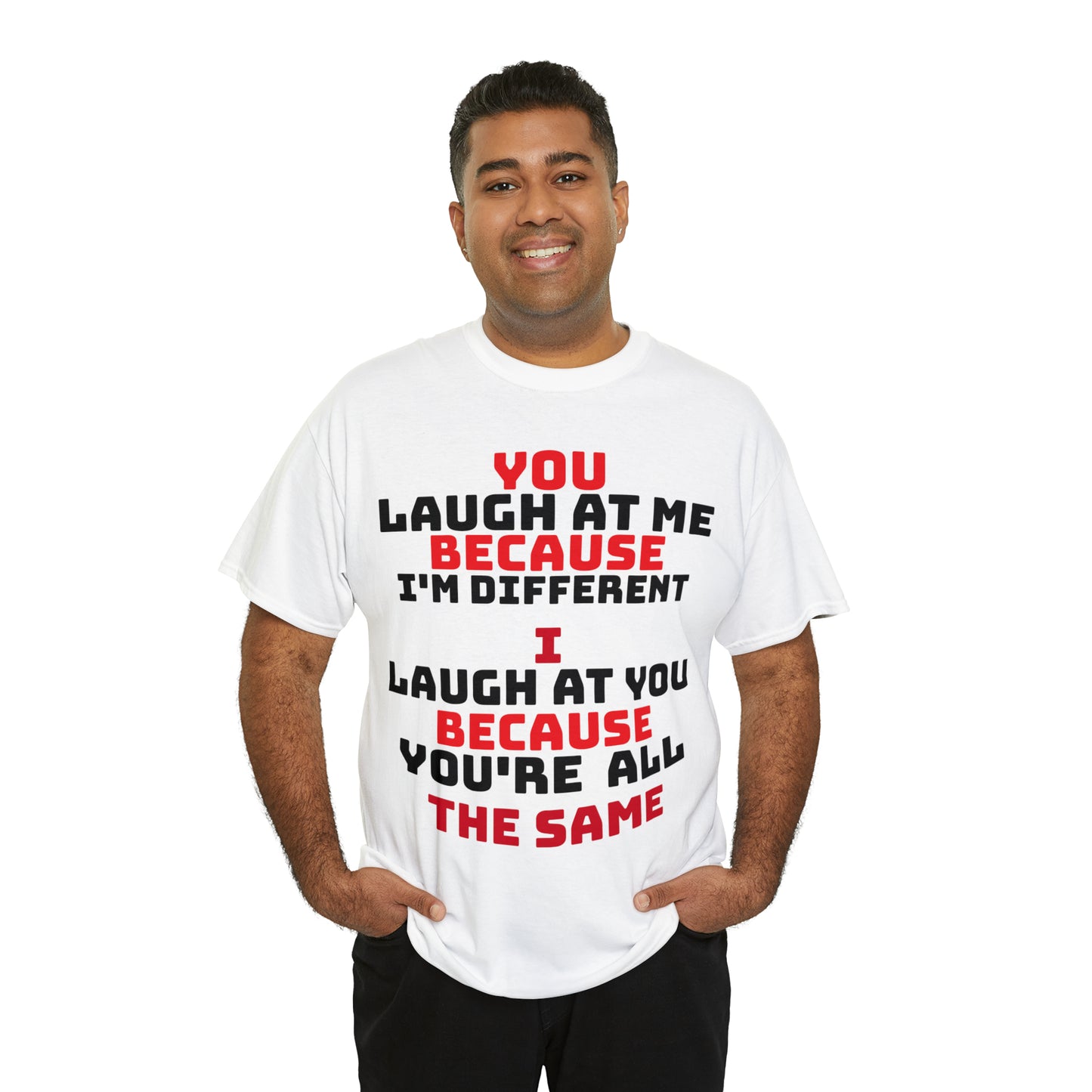 Laugh At Me Unisex Heavy Cotton Tee