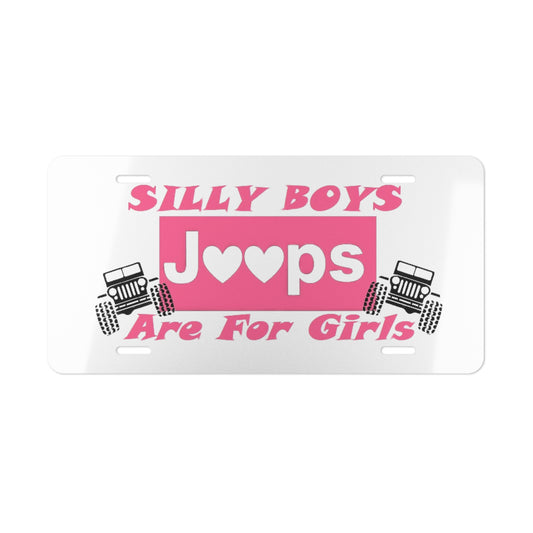 Silly Boys J--ps are for Girls Vanity Plate