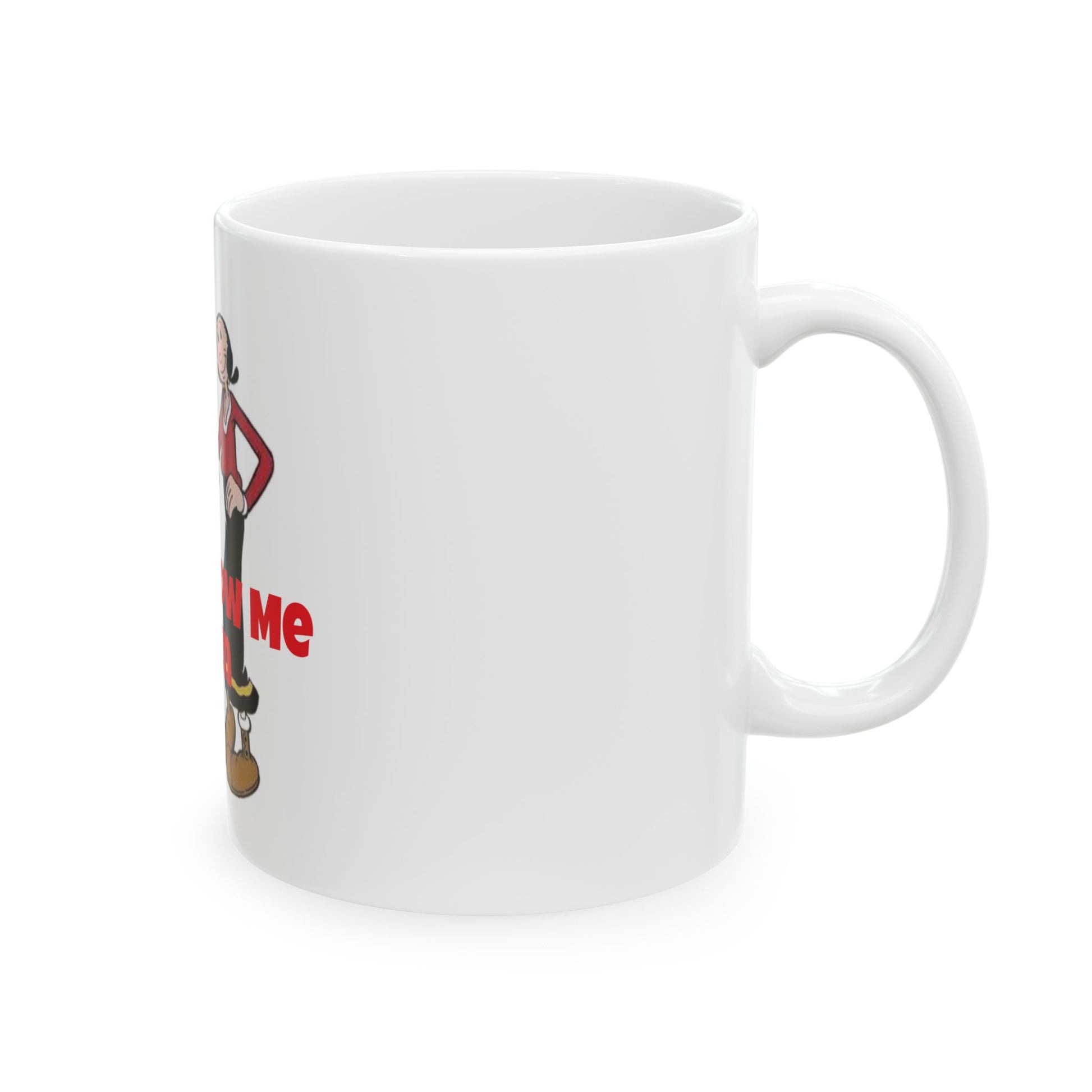 Left Side View Popeye The Sailor Blow Me Down Ceramic Mug