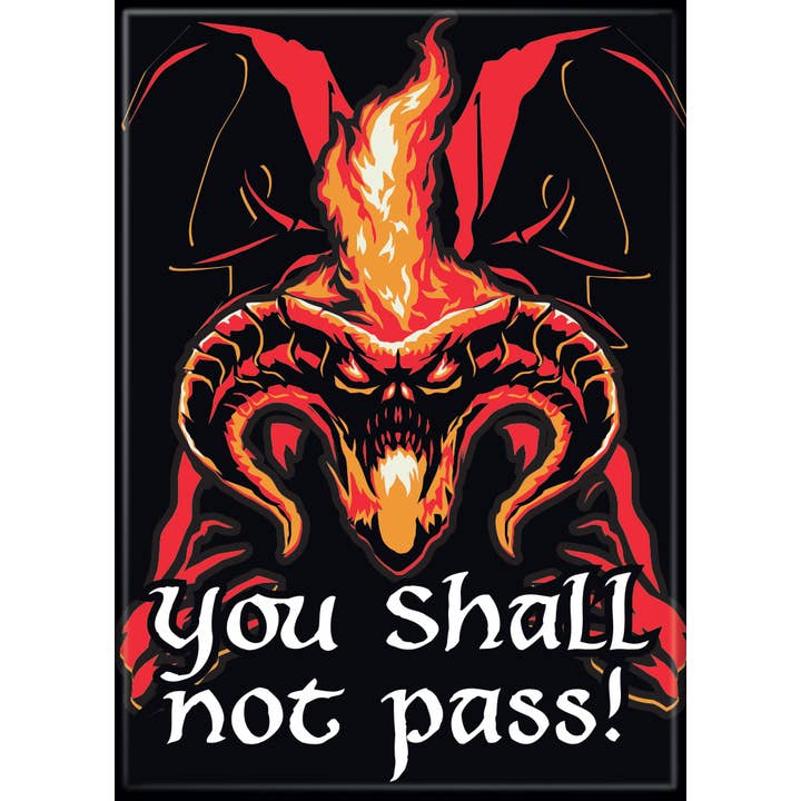 Ata-Boy Magnets: Refrigerator Magnet - 2.5" x 3.5" - Lord of the Rings - You Shall Not Pass