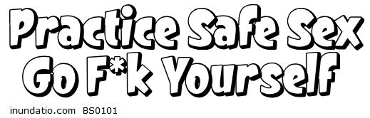 Practice Safe Sex Bumper Sticker