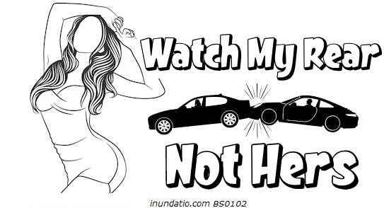 Watch My Rear Not Hers Bumper Sticker