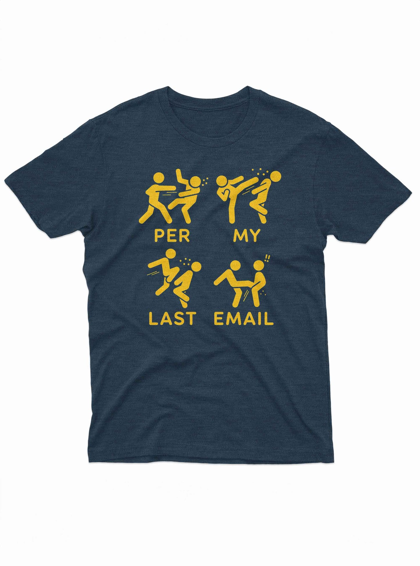 Per My Last Email Tee
