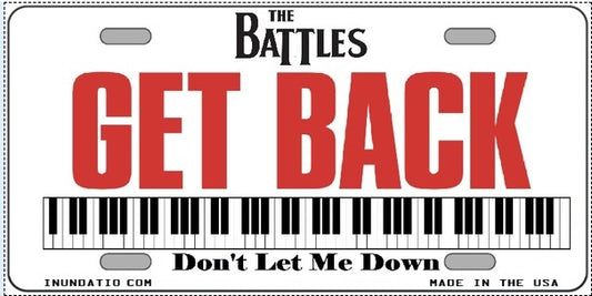 Get Back - Don't Let Me Down Beatles Parody License Plate