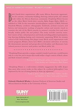 Disciplining Women: Alpha Kappa Alpha, Black Counterpublics, and the Cultural Politics of Black Sororities