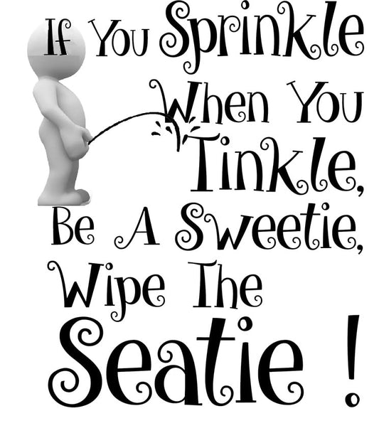 A laminated sign with a humorous message about wiping bathroom seats, featuring a graphic of a person and text.