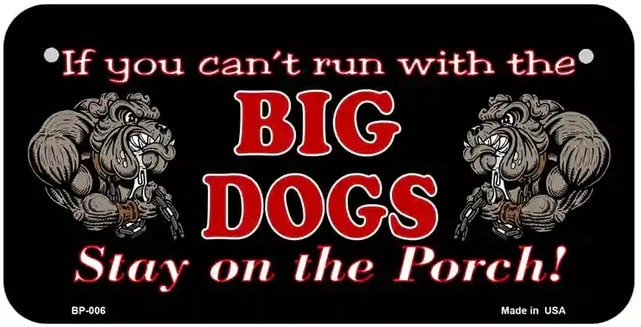 Run With Big Dogs Bicycle License Plate