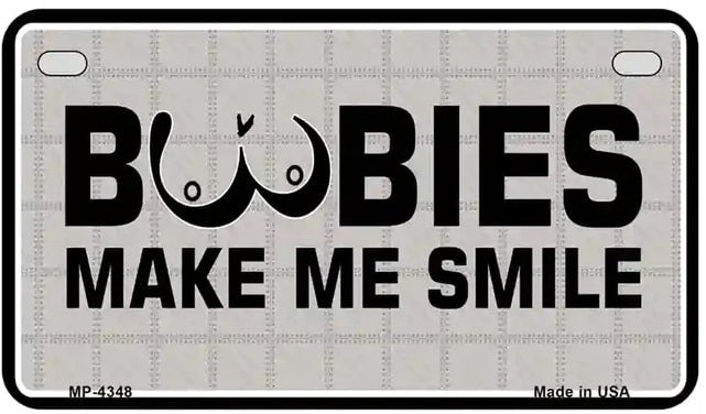 Boobies Make Me Smile Gray Motorcycle Plate
