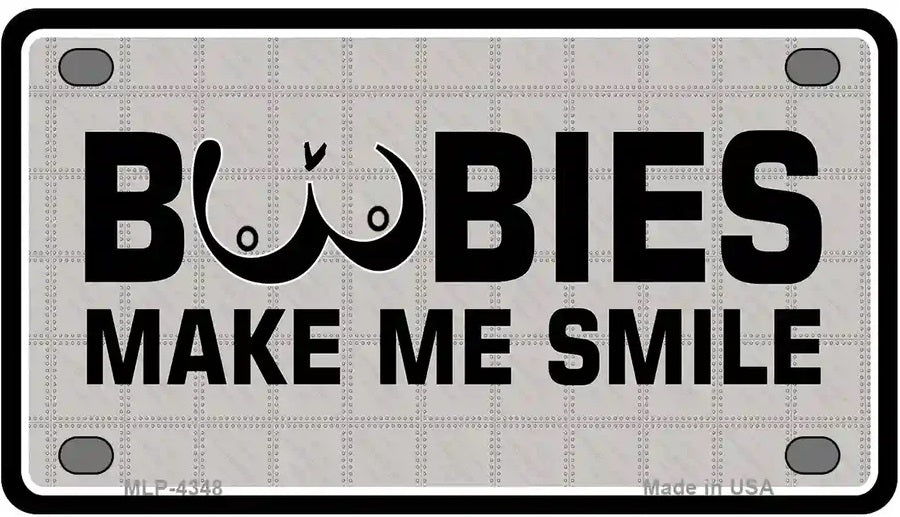 Boobies Make Me Smile Metal Novelty License Plate