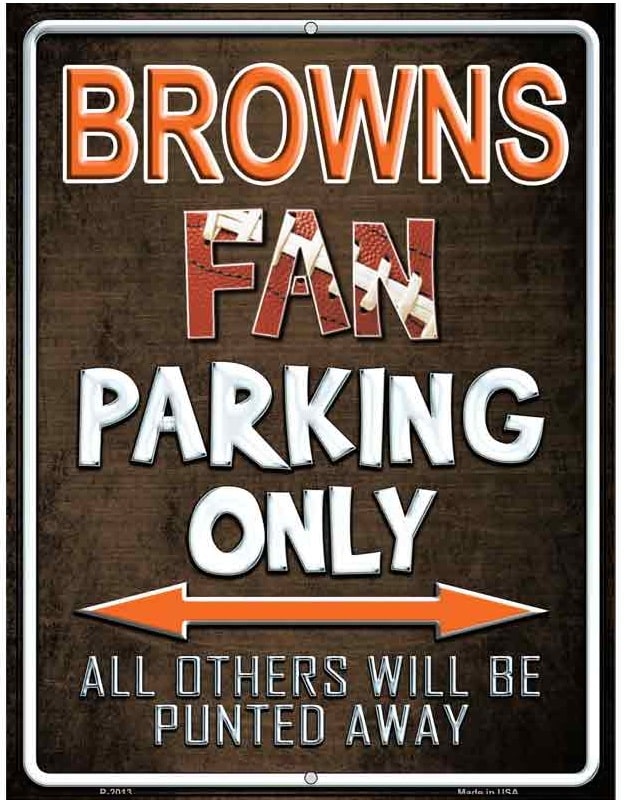 Sign with 'Browns Fan Parking Only' text and arrow on a brown background