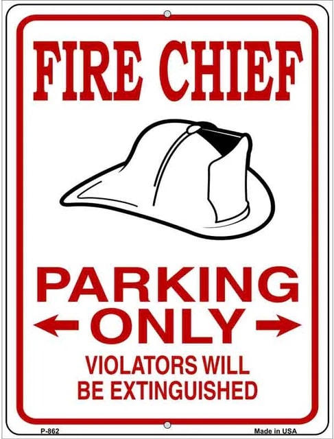 Fire Chief Parking Only Parking Sign