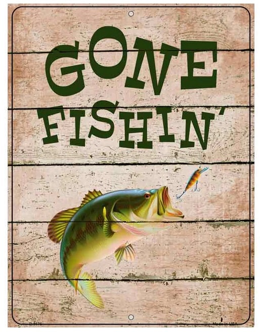 Gone Fishing Novelty Sign