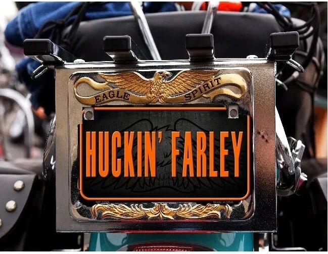 Mounted Huckin' Farley Novelty Metal Motorcycle Plate