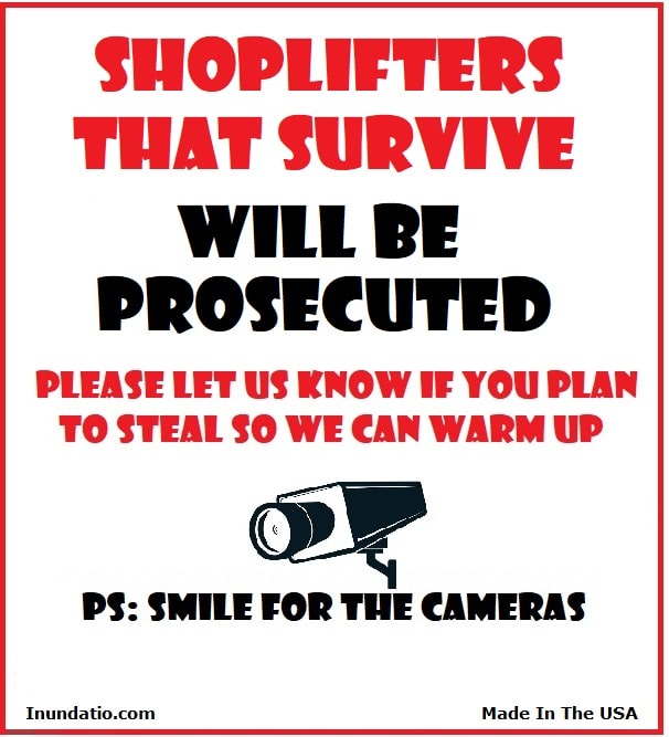 Shoplifters That Survive Prosecuted Laminated SIgn