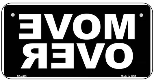 Move Over Reverse Lettering Bicycle License Plate