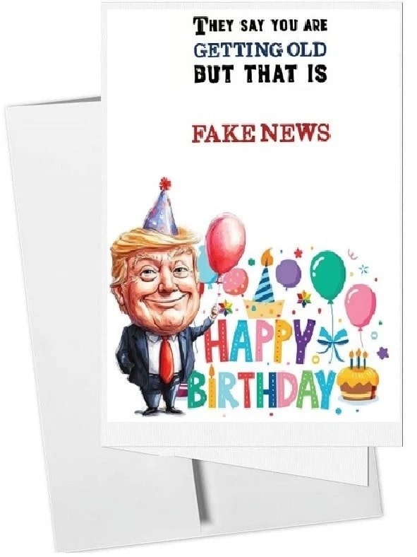 Birthday card with Donald Trump caricature holding balloons and text 'Happy Birthday' on a white background