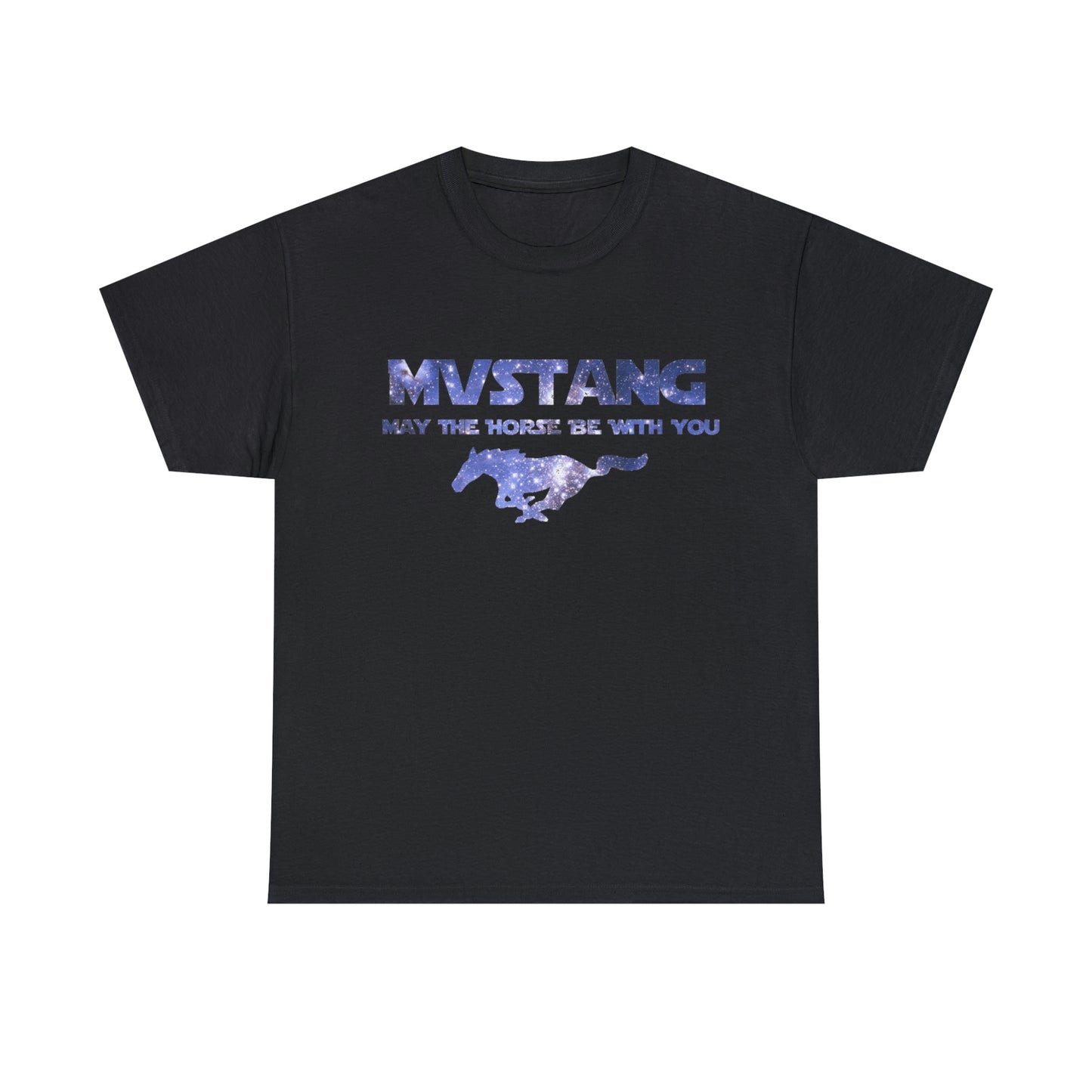 Mustang - May The Horse Be With You Unisex Heavy Cotton Tee
