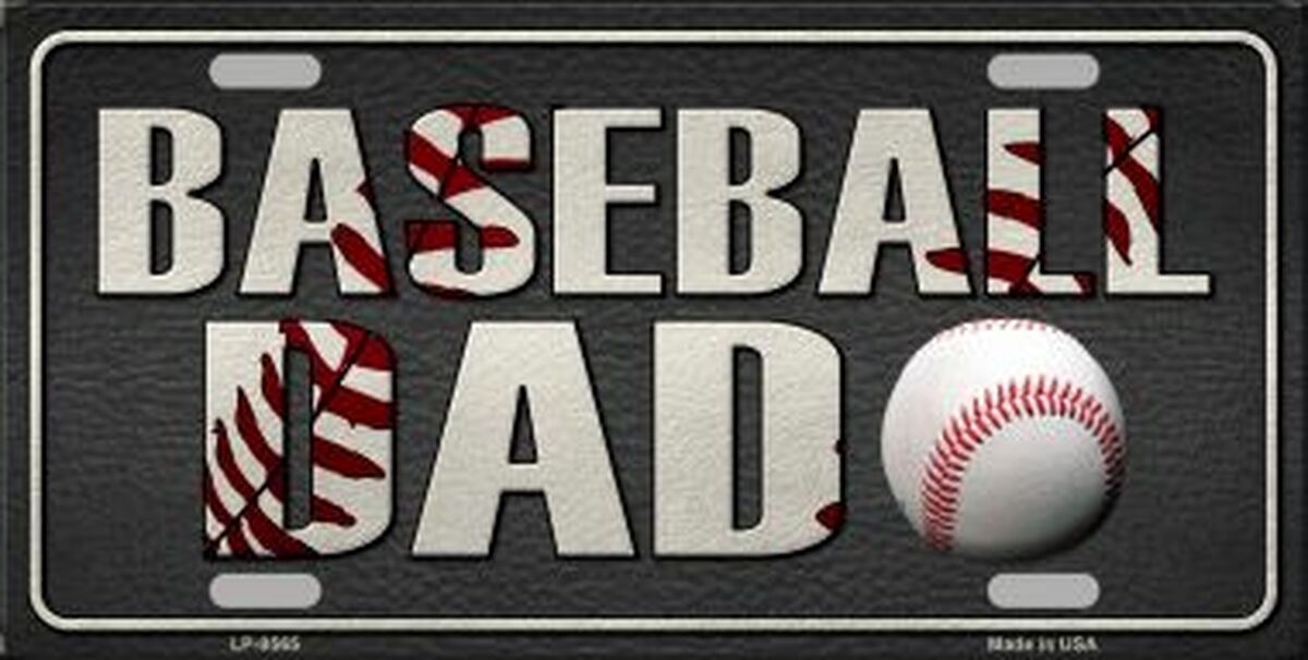 Baseball Dad Metal Novelty License Plate