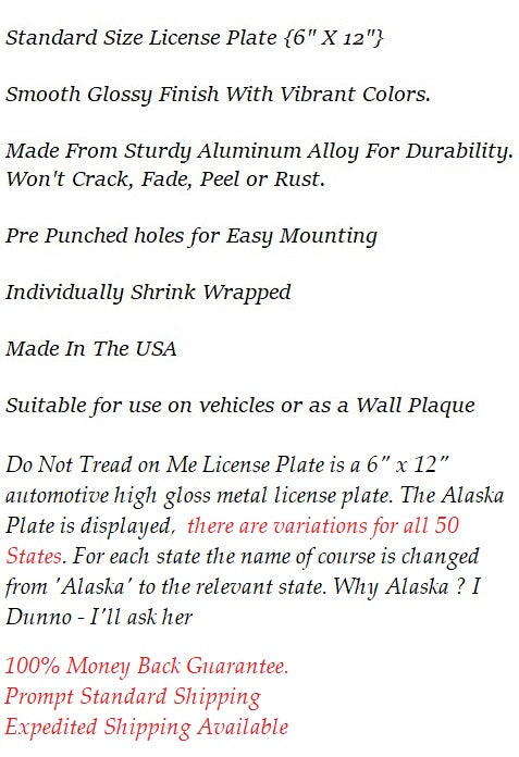 Dont Tread On Me State By State License Plate Style Signs