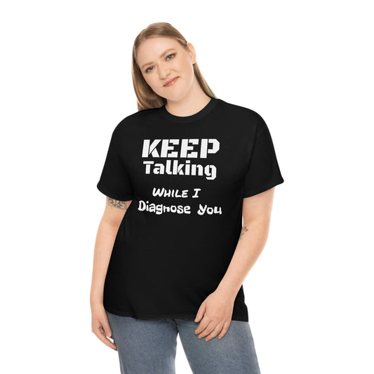 Keep Talking Unisex Heavy Cotton Tee In Black