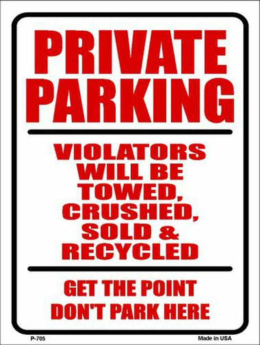Funny Private Parking Metal Novelty Sign