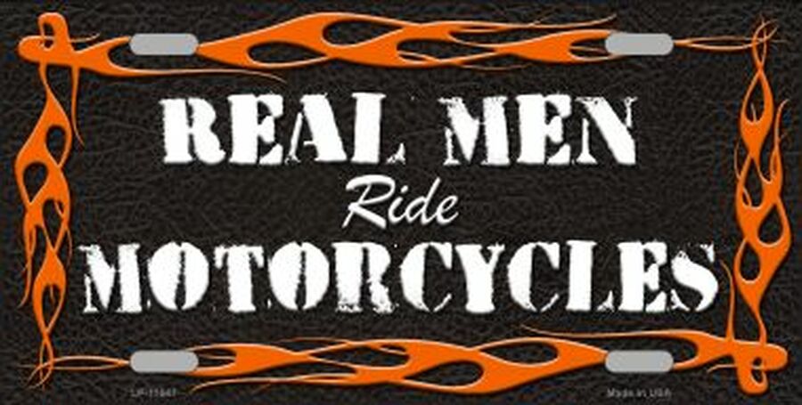 Real Men Ride Motorcycles Vanity License Plate