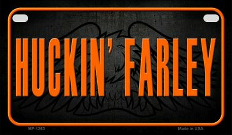 Huckin' Farley Novelty Metal Motorcycle Plate
