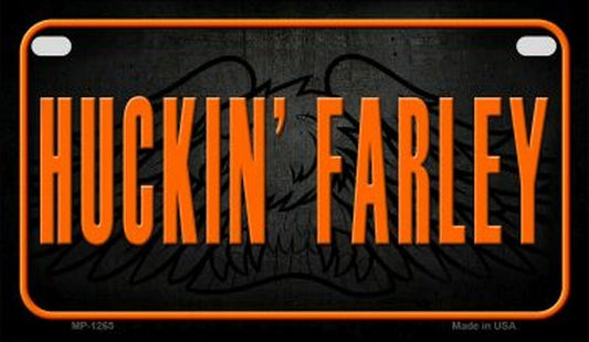 Huckin' Farley Novelty Metal Motorcycle Plate