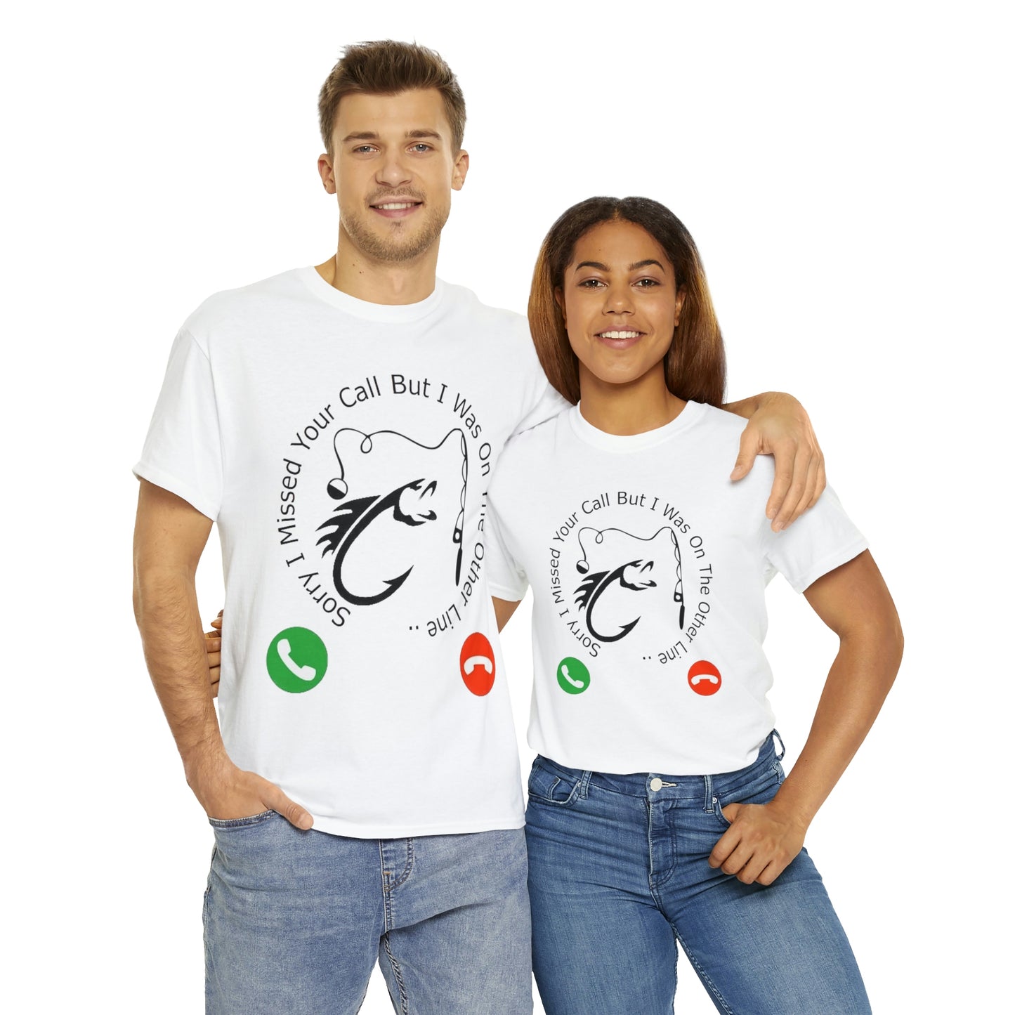 Sorry I Missed Your Call Unisex Heavy Cotton Fishermans Tee