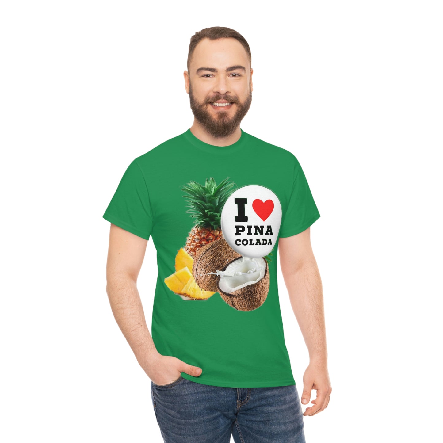 I Love Pina Colada Unisex Heavy Cotton Tee Shirt