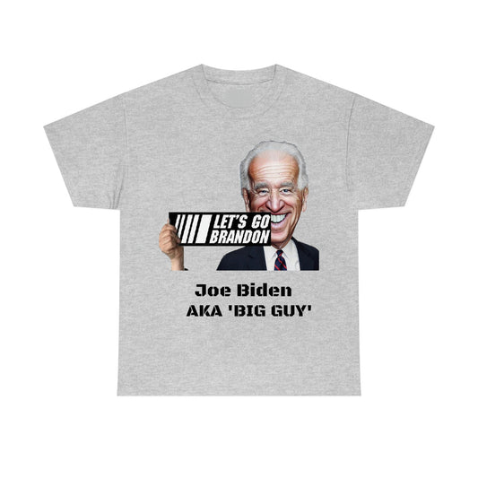 Joe Biden The Big Guy Unisex Heavy Cotton Tee