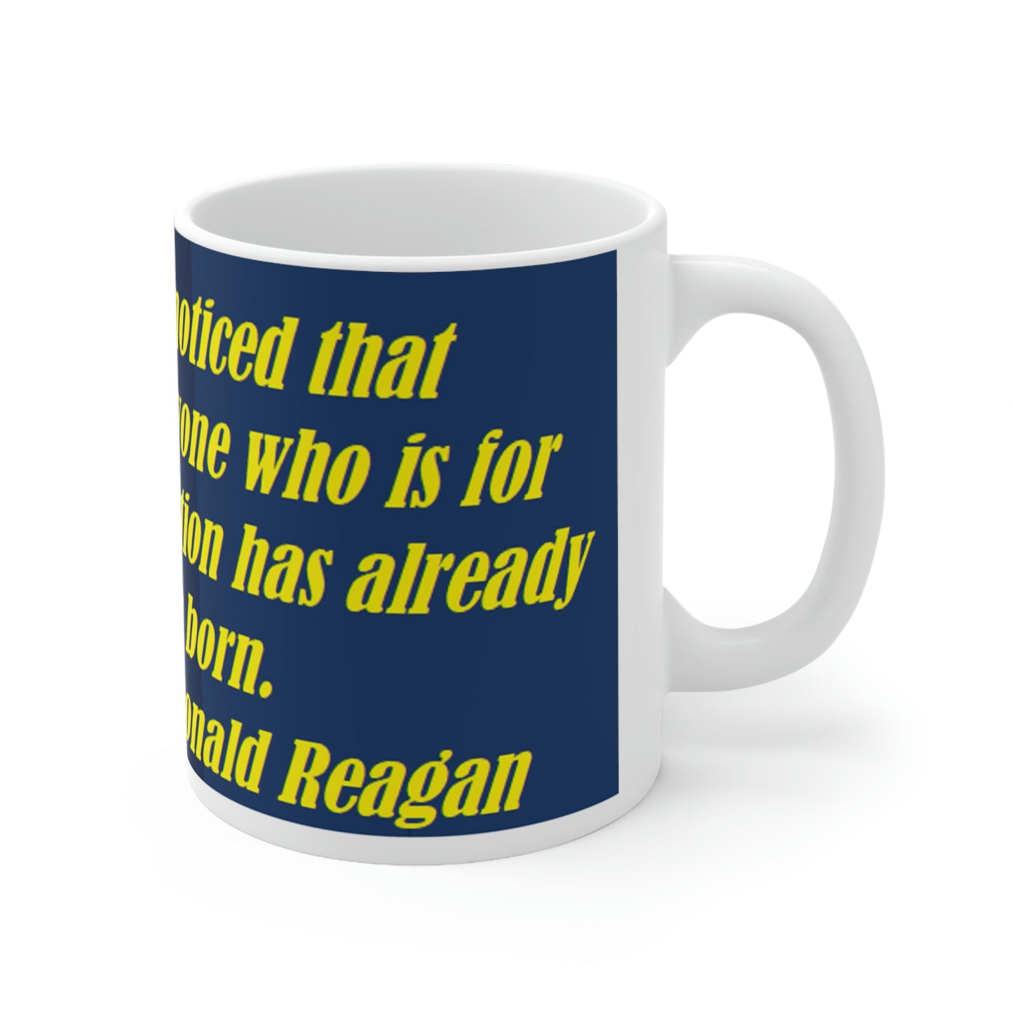 Left Side Ronald Reagan Collection Quote on Abortion Ceramic Mug