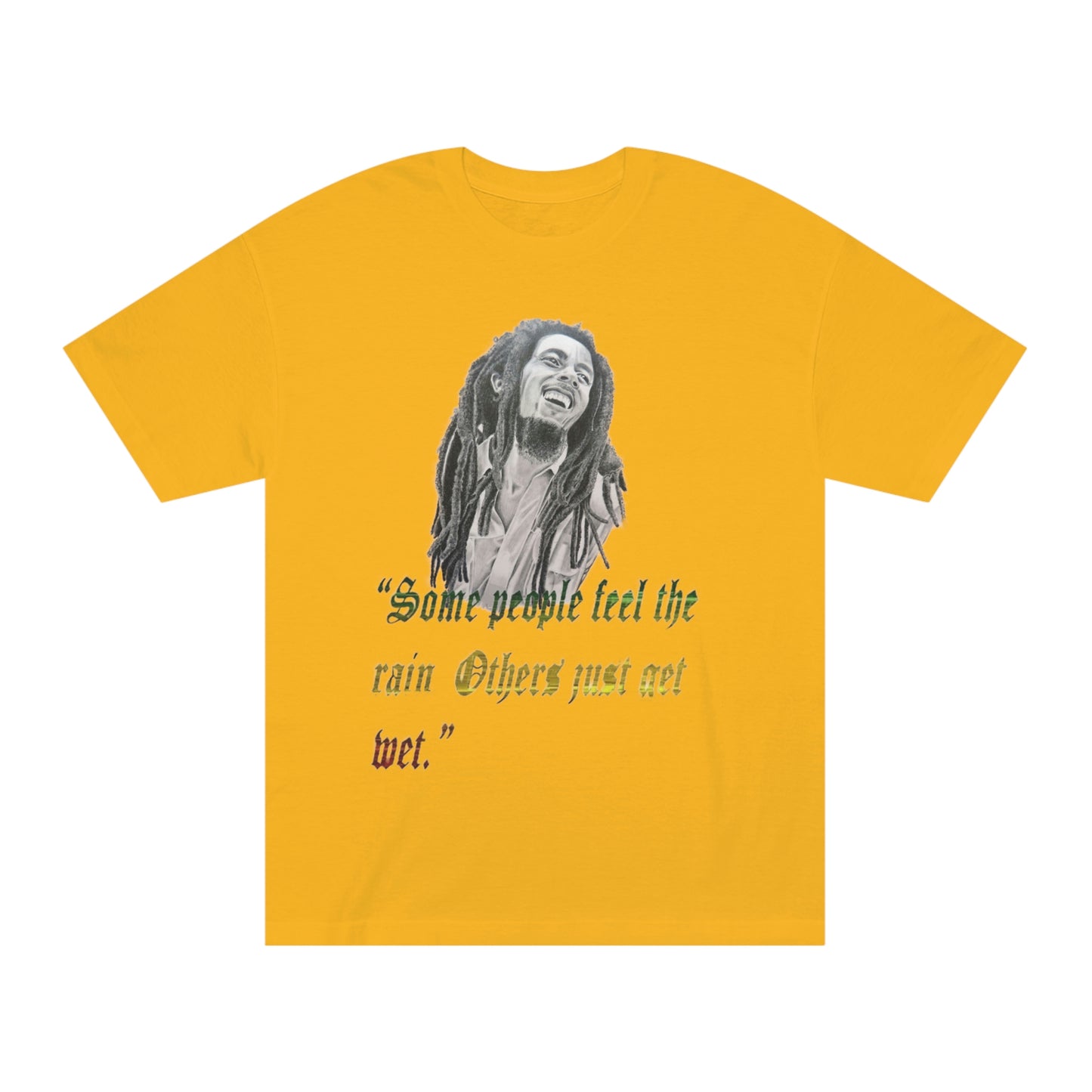 Bob Marley Some People Just Get Wet Unisex Classic Tee