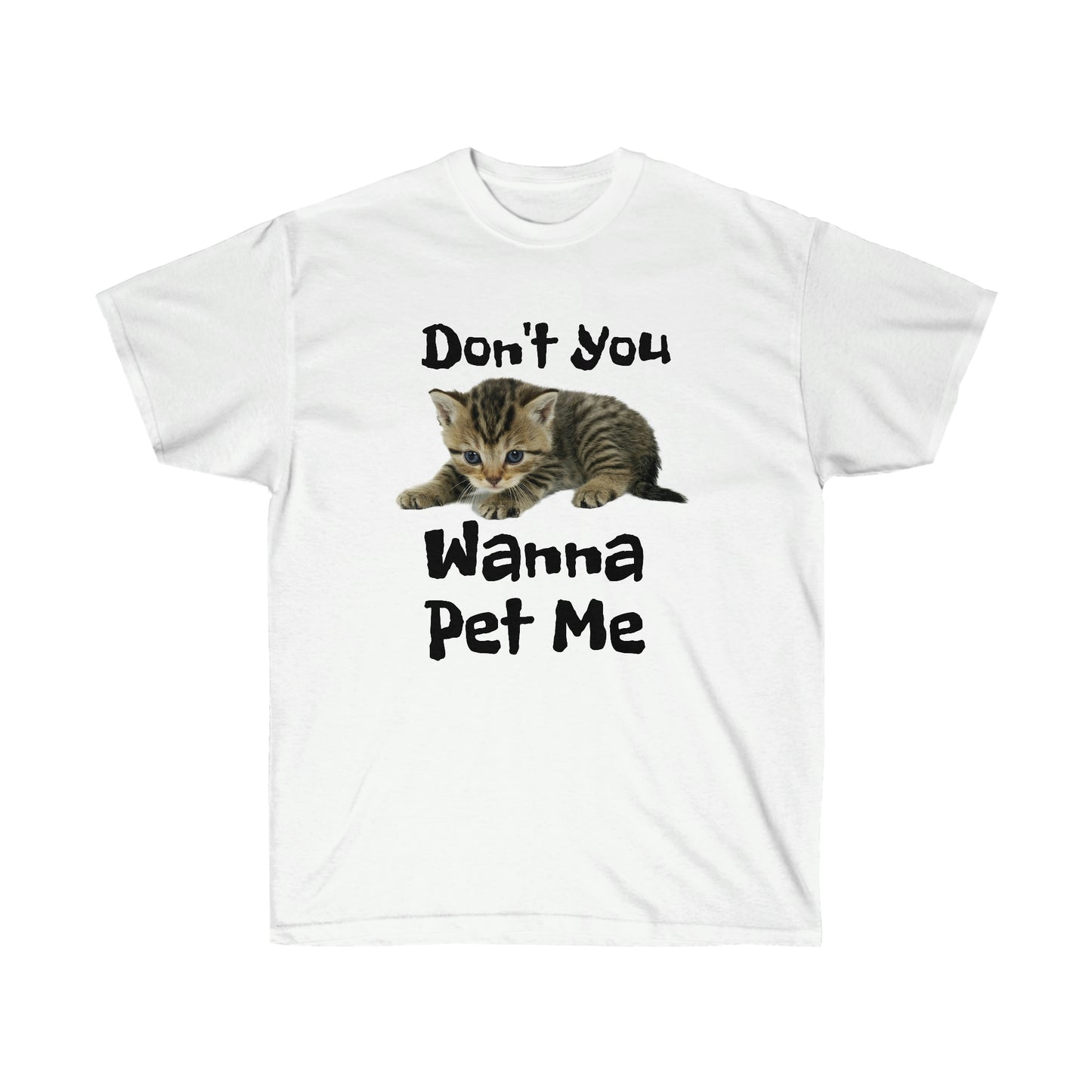 Wanna Pet Me Unisex Ultra Cotton Tee