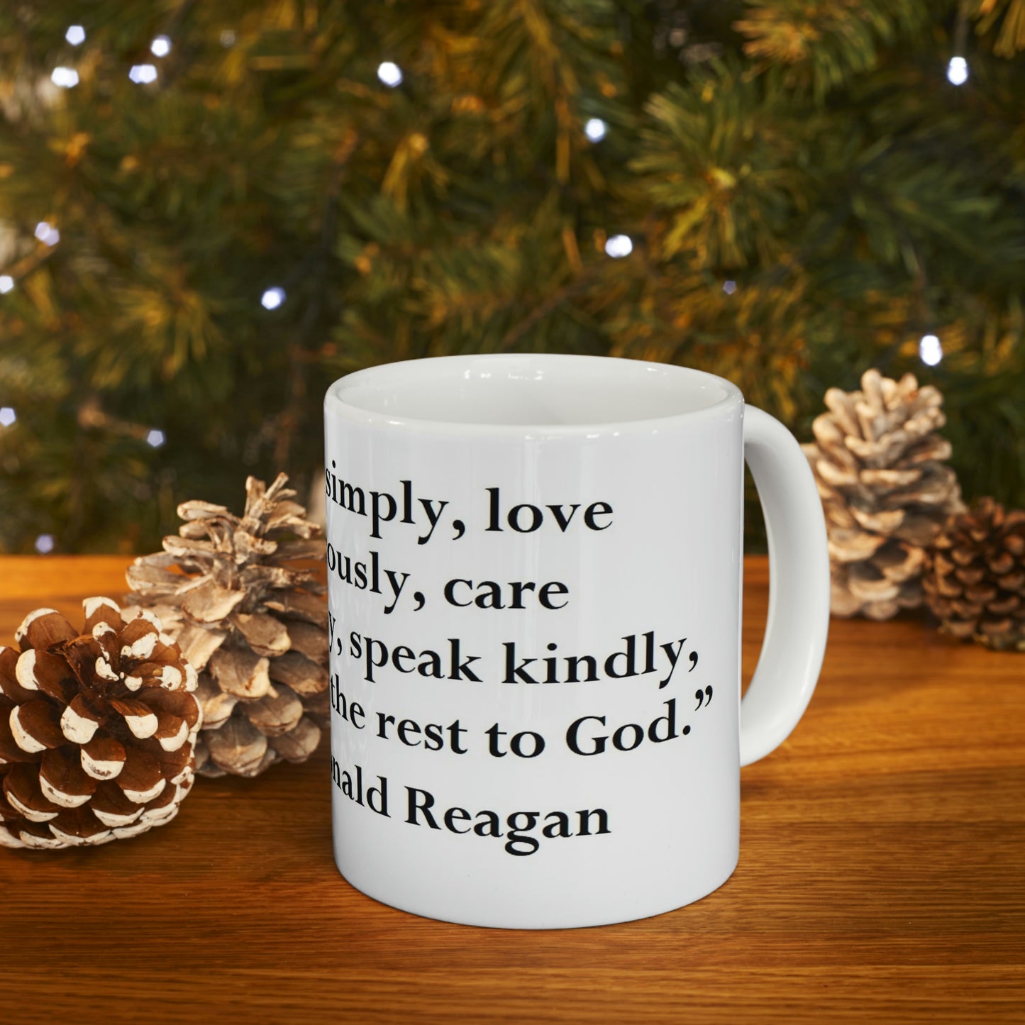 Ronald Reagan Collection Live simply, love generously Ceramic Mug 11oz