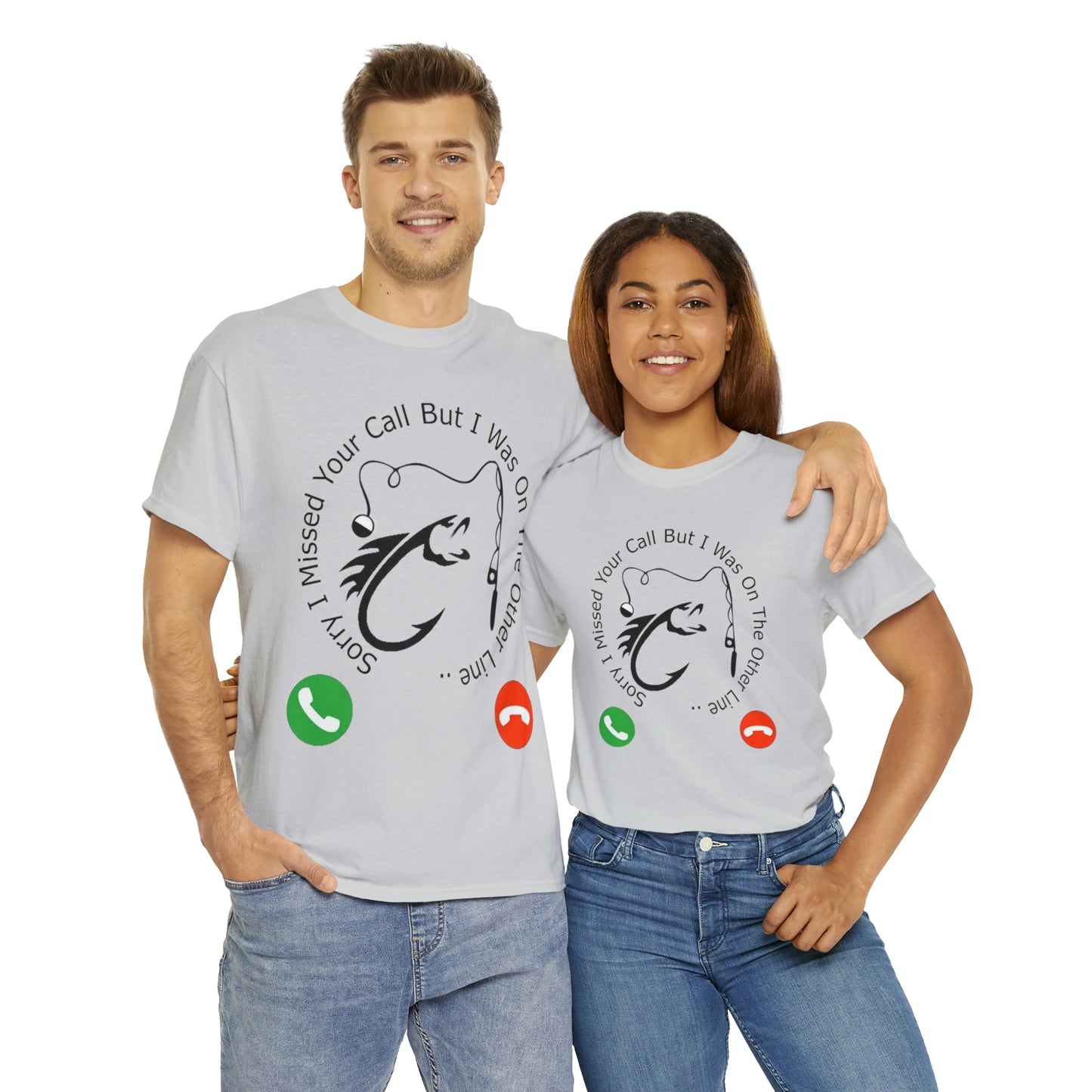 Sorry I Missed Your Call Unisex Heavy Cotton Fishermans Tee