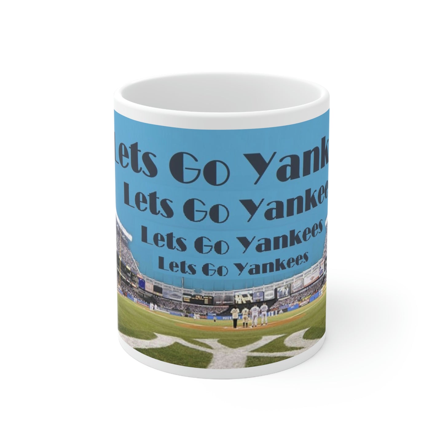 Lets Go Yankees Ceramic Mug 11oz