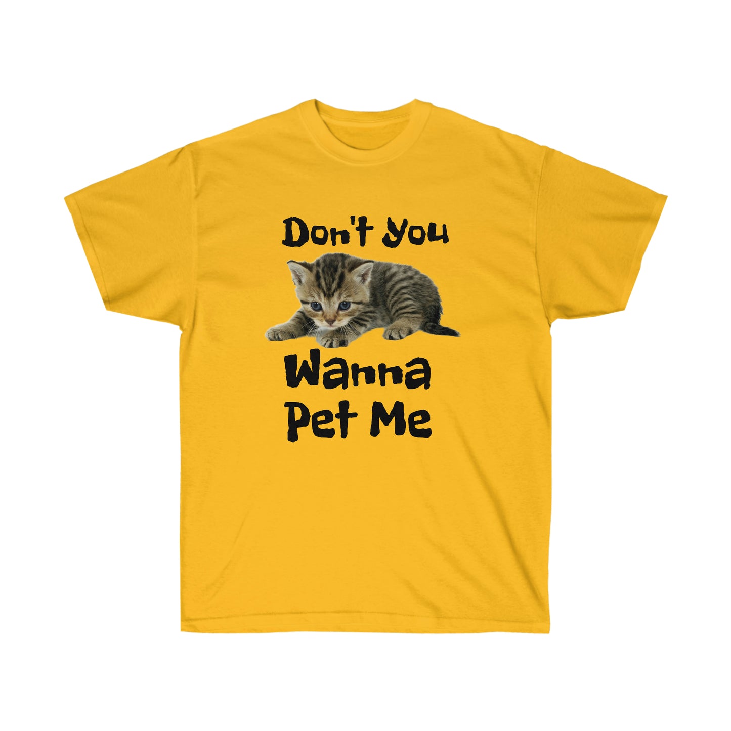 Wanna Pet Me Unisex Ultra Cotton Tee