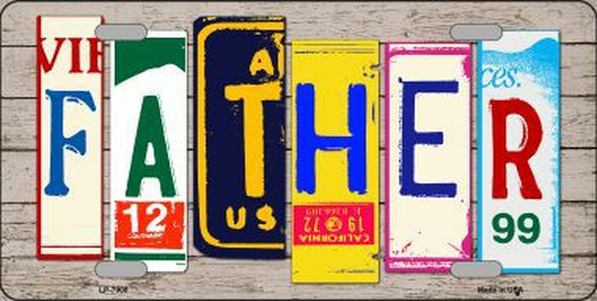 Father Folk Art Novelty Metal License Plate Style Sign