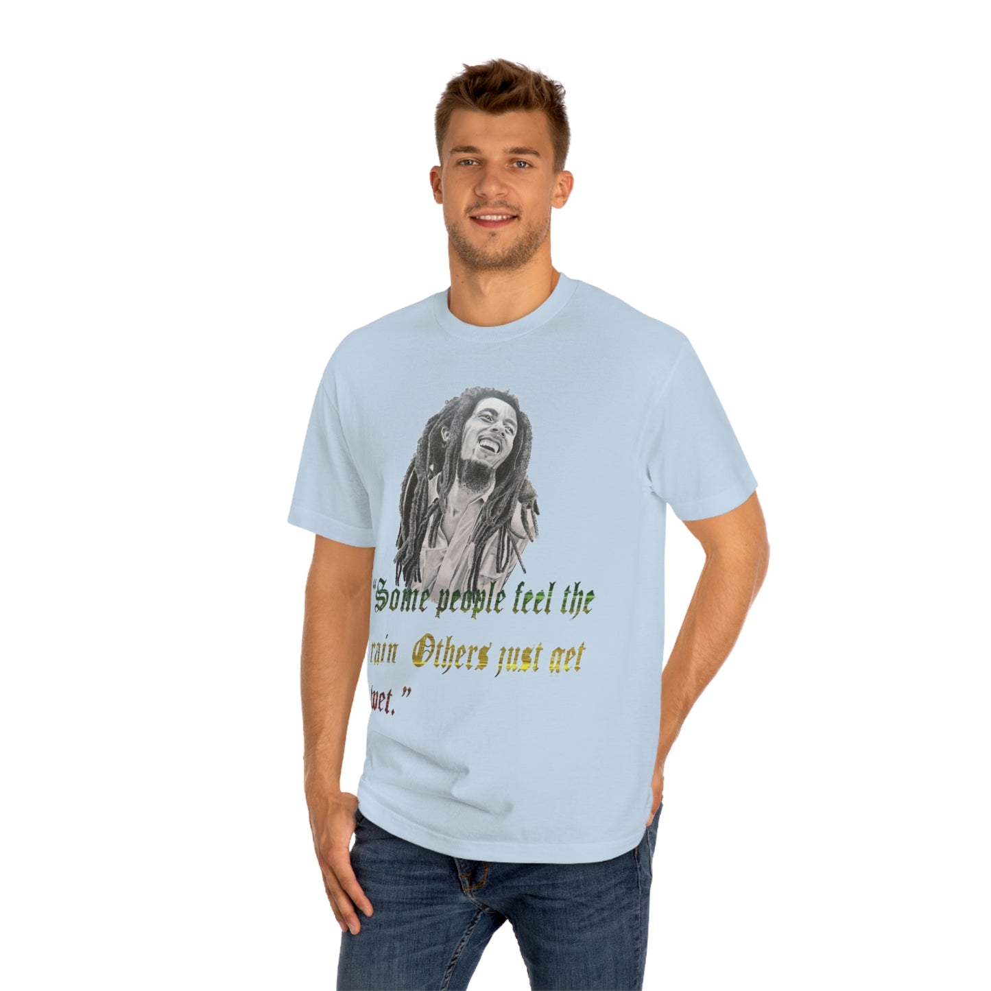 Bob Marley Some People Just Get Wet Unisex Classic Tee