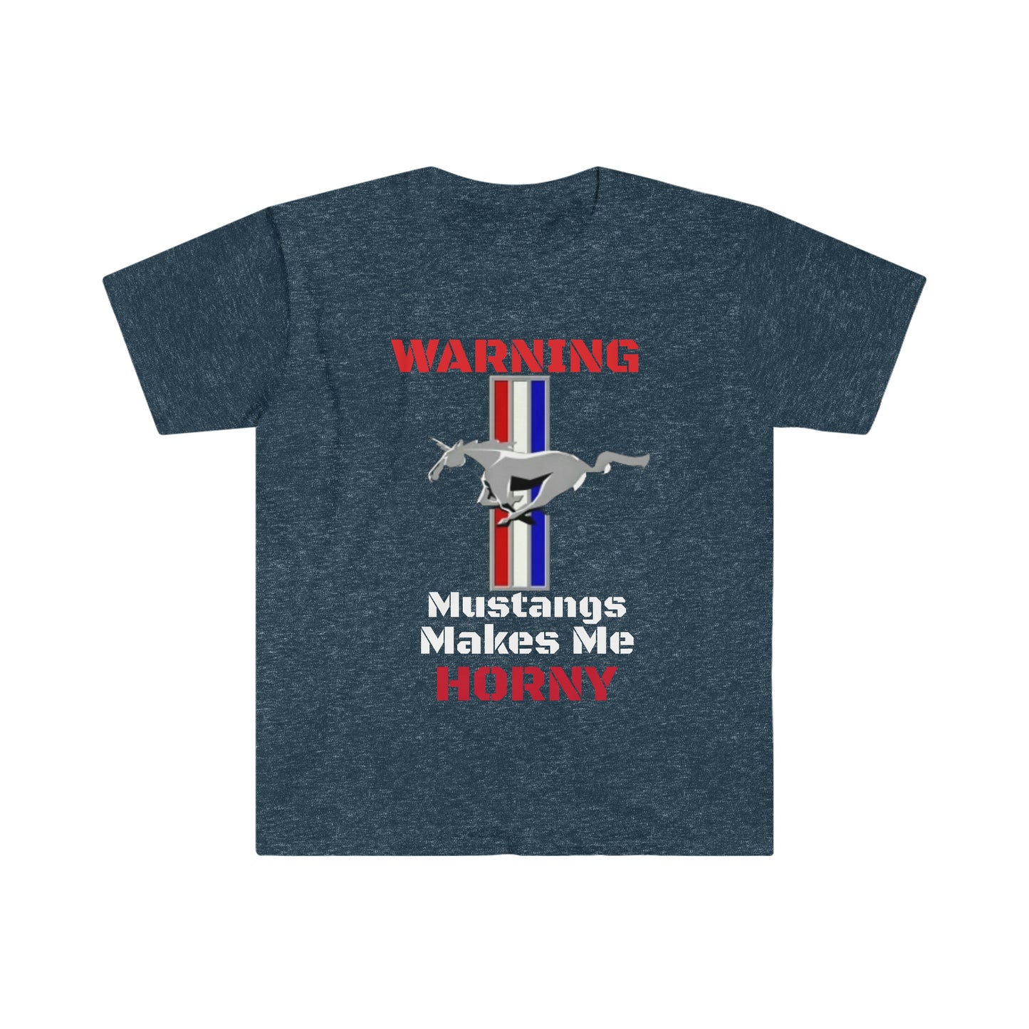Mustangs Make Me Horny Unisex Softstyle T-Shirt