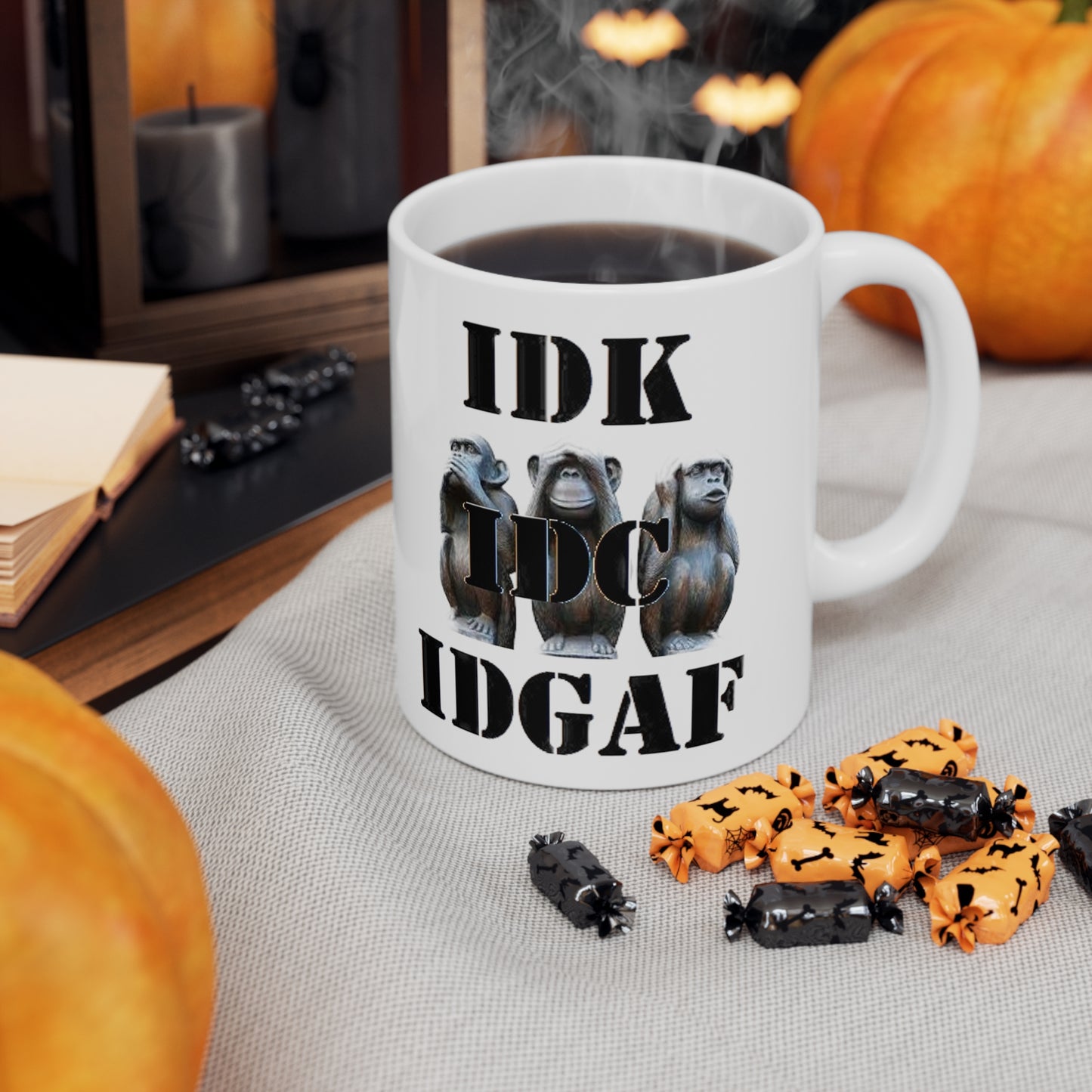 Three Monkeys - IDK, IDC, IFGAF 11oz Ceramic Mug